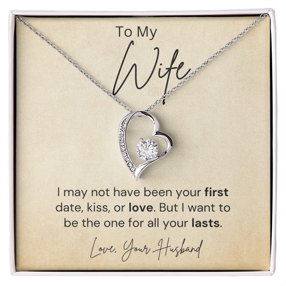 To My Wife - Your Last - Forever Love Necklace